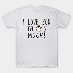 Pinguin love you T-Shirt